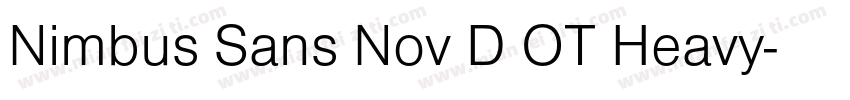 Nimbus Sans Nov D OT Heavy字体转换
